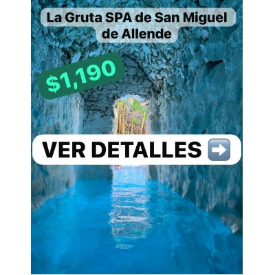Vámonos a LA GRUTA SPA DE SAN MIGUEL ALLENDE 